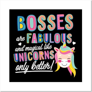 Bosses are like Unicorns Gift Idea Posters and Art